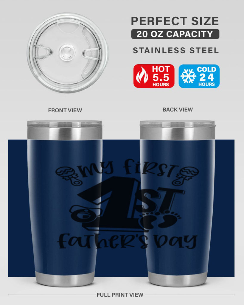 my first fathers day 26#- fathers day- Tumbler