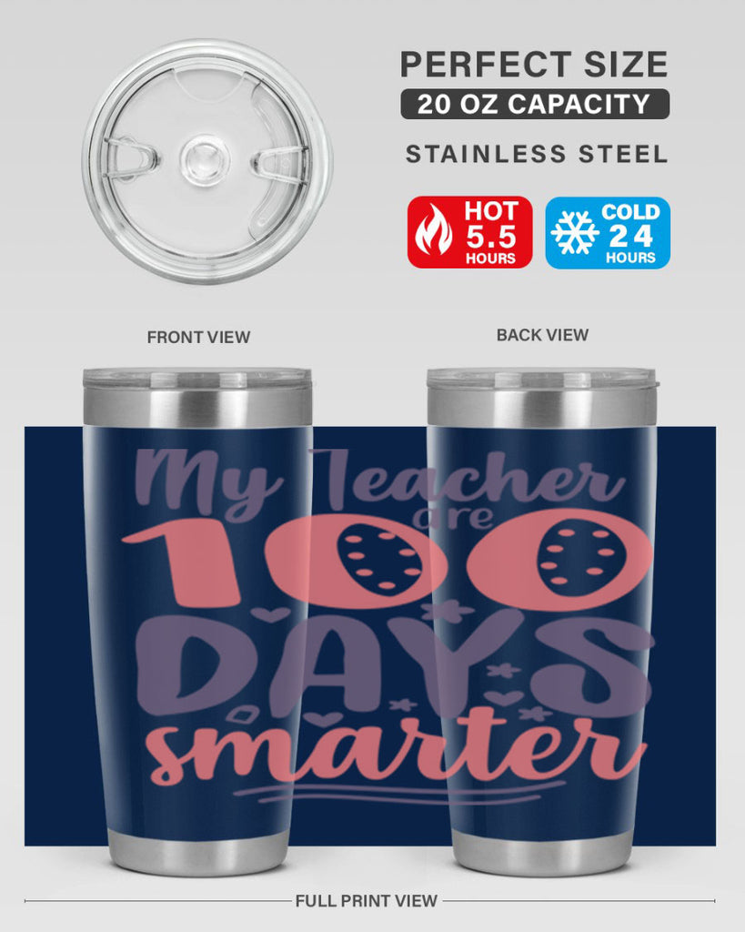 my teacher are 100 days smarter 15#- 100 days of school- Tumbler