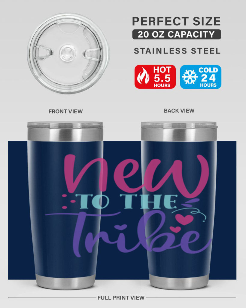 new to the tribe Style 212#- baby- tumbler