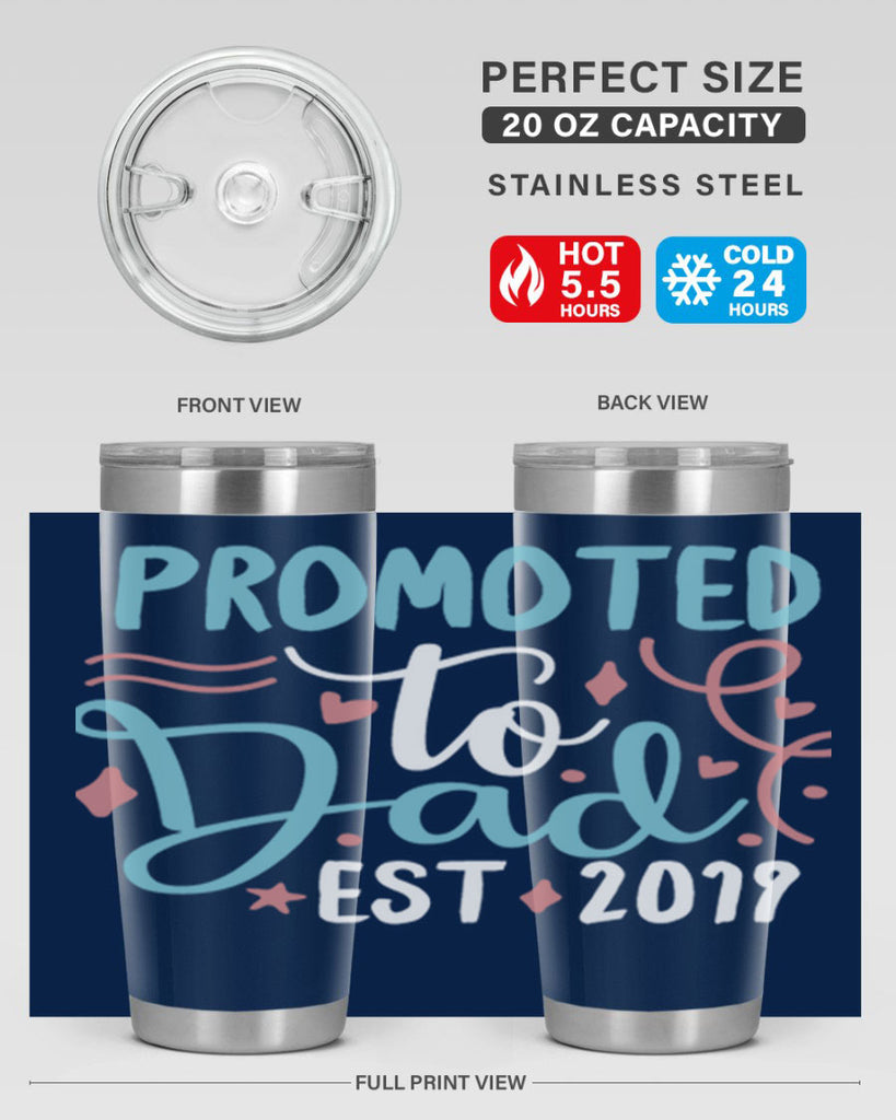 promoted to dad est 9#- fathers day- Tumbler