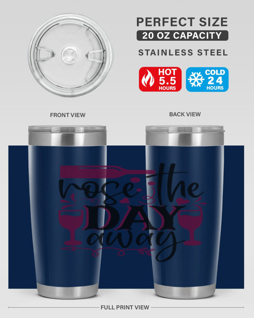 rose the day away 174#- wine- Tumbler