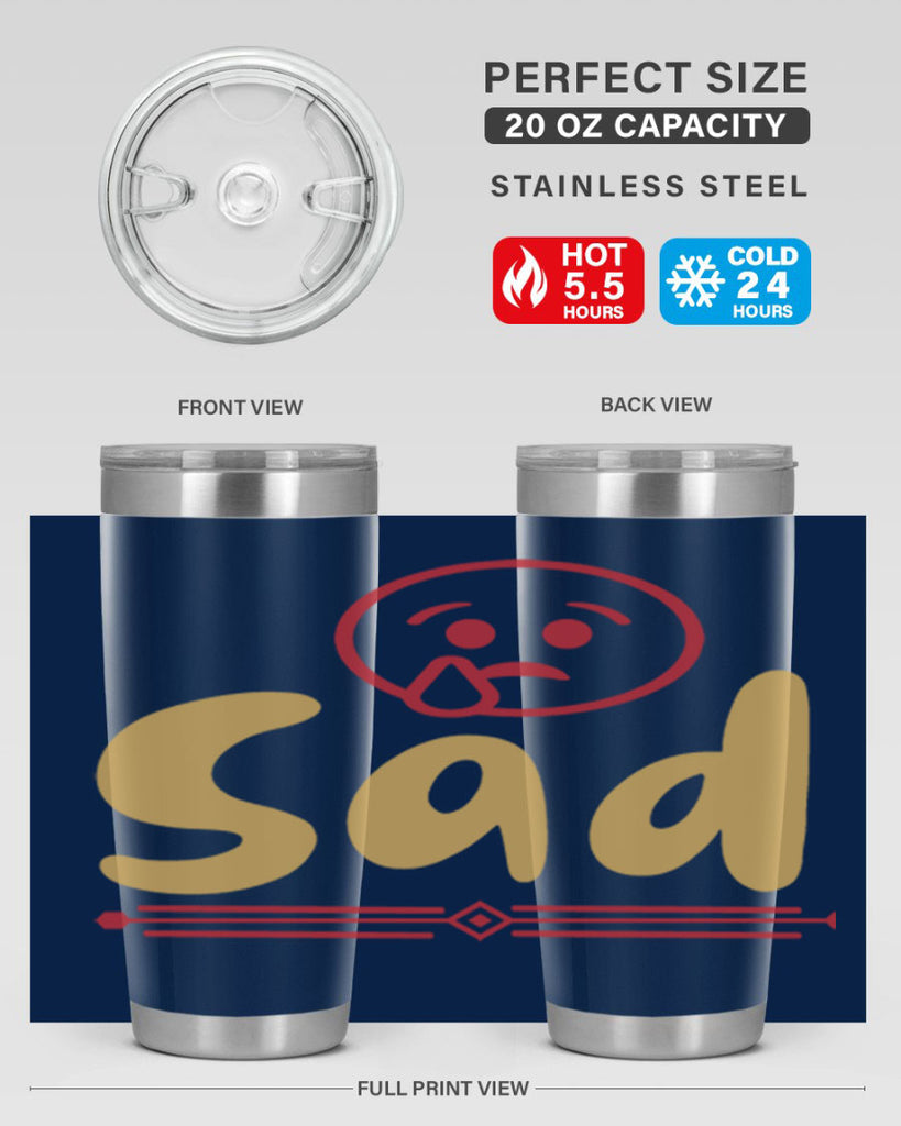 sad 6#- fathers day- Tumbler