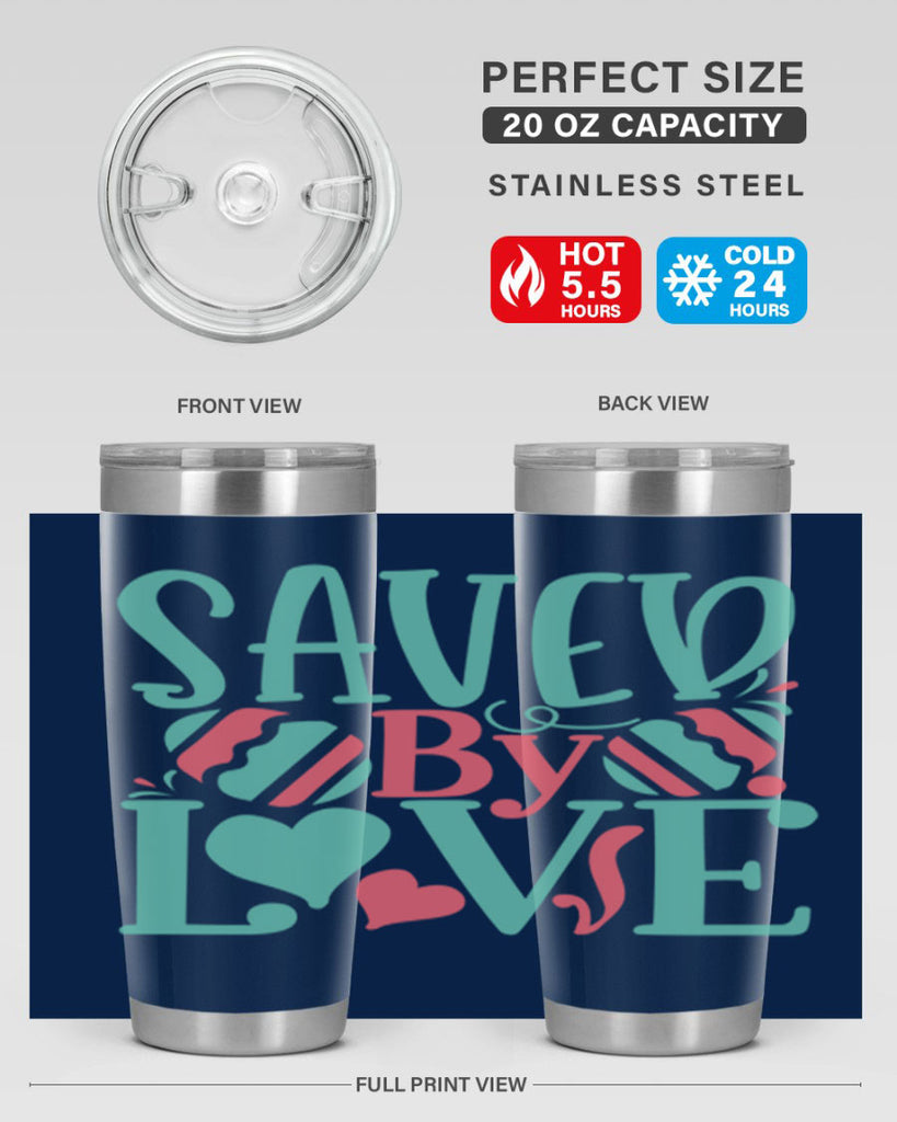 saved by love 106#- easter- Tumbler