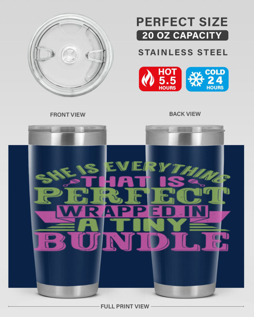 she is everything that is perfect Style 174#- baby- tumbler