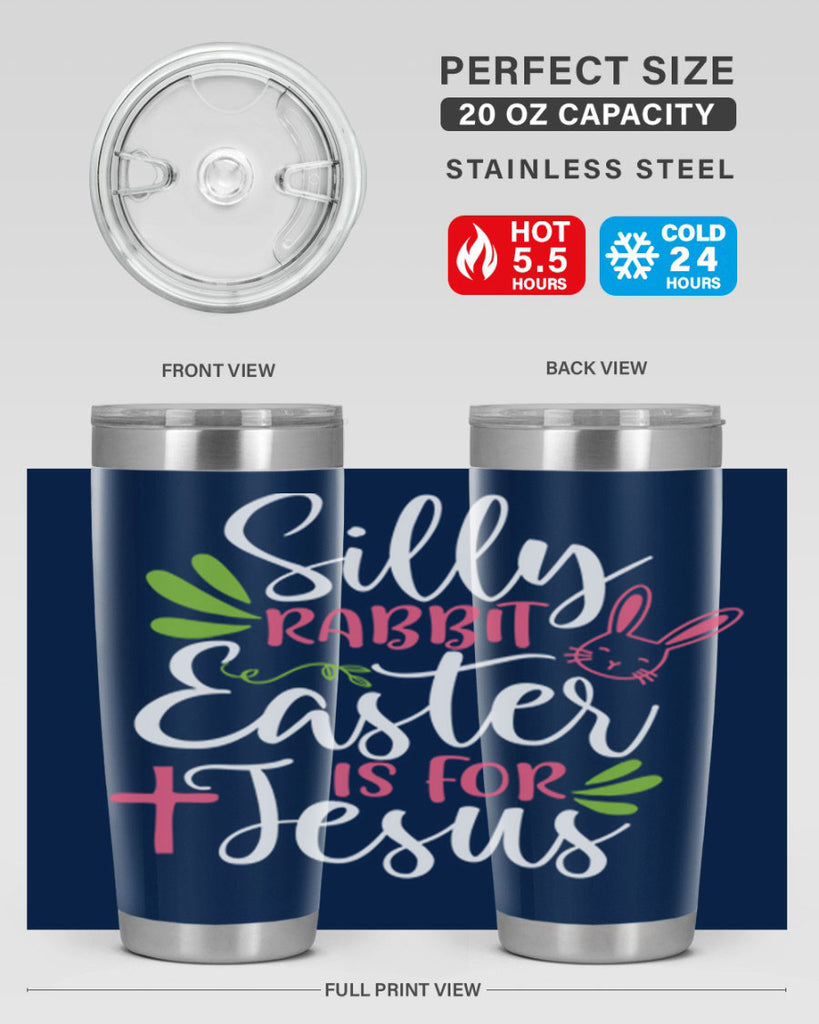 silly rabbit easter is for jesus 8#- easter- Tumbler