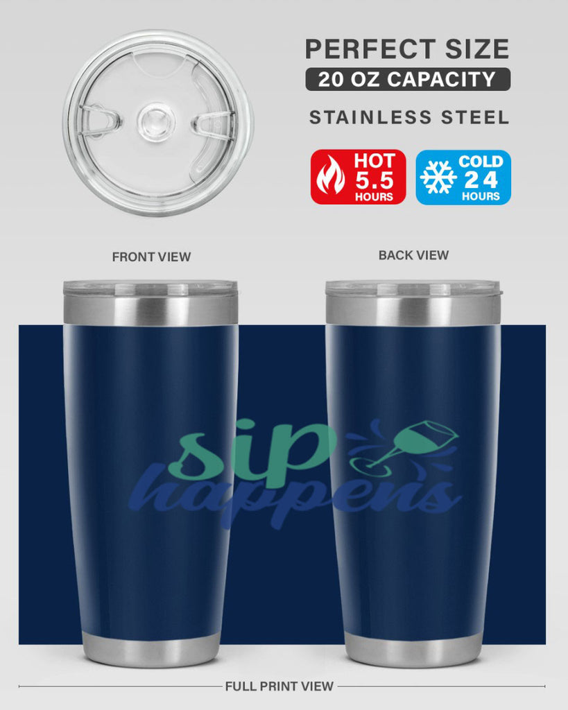 sip happens 165#- wine- Tumbler