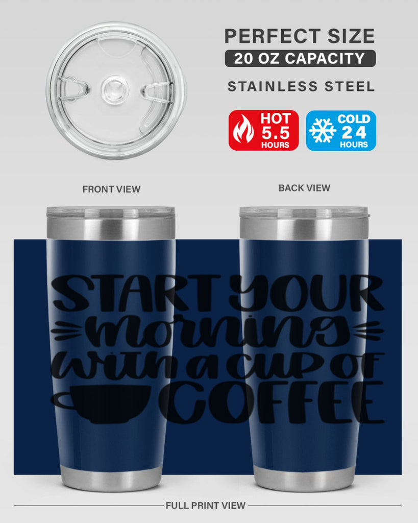 start your morning with 28#- coffee- Tumbler