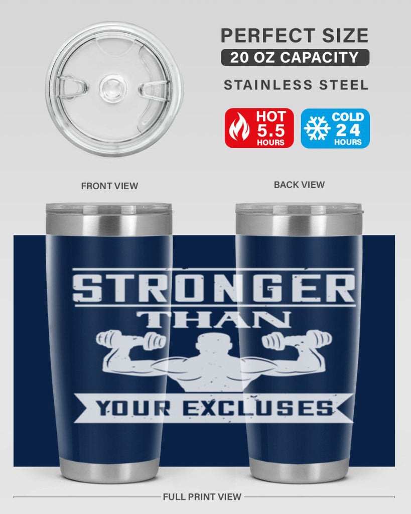 stronger than your excluses 71#- gym- Tumbler