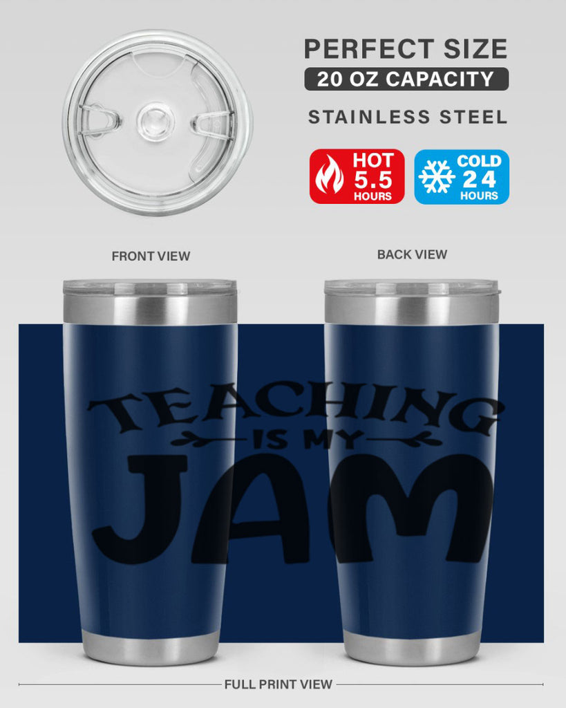 teaching is my jam Style 125#- teacher- tumbler