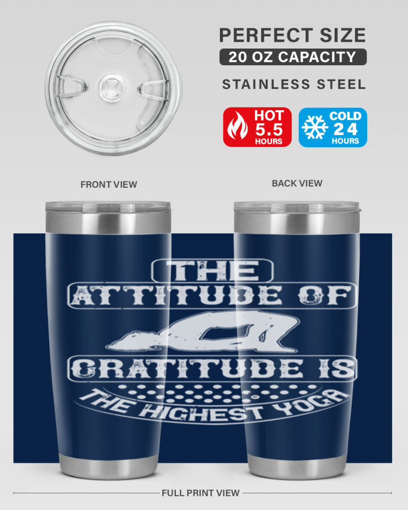 the attitude of gratitude is the highest yoga 64#- yoga- Tumbler