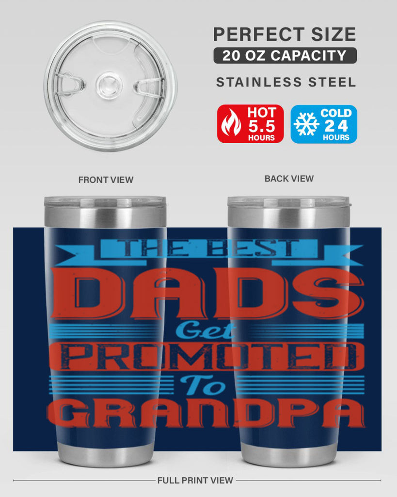 the best dads get promoted to grandpa 175#- fathers day- Tumbler