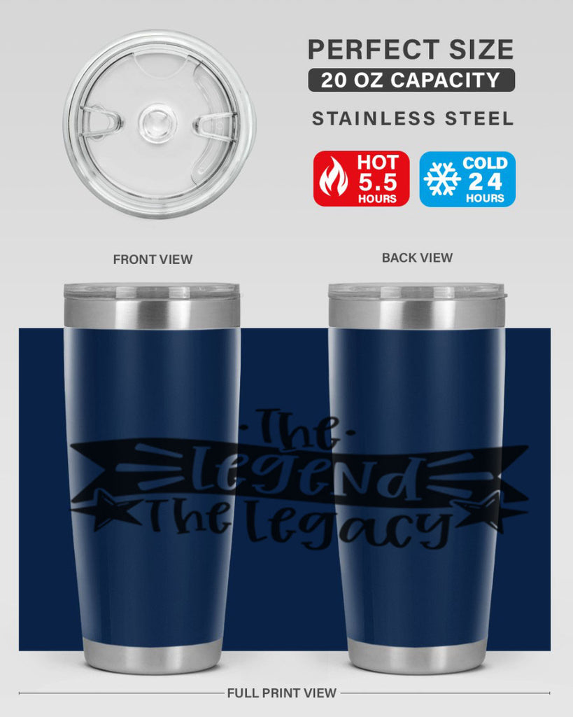 the legend the legacy 16#- fathers day- Tumbler