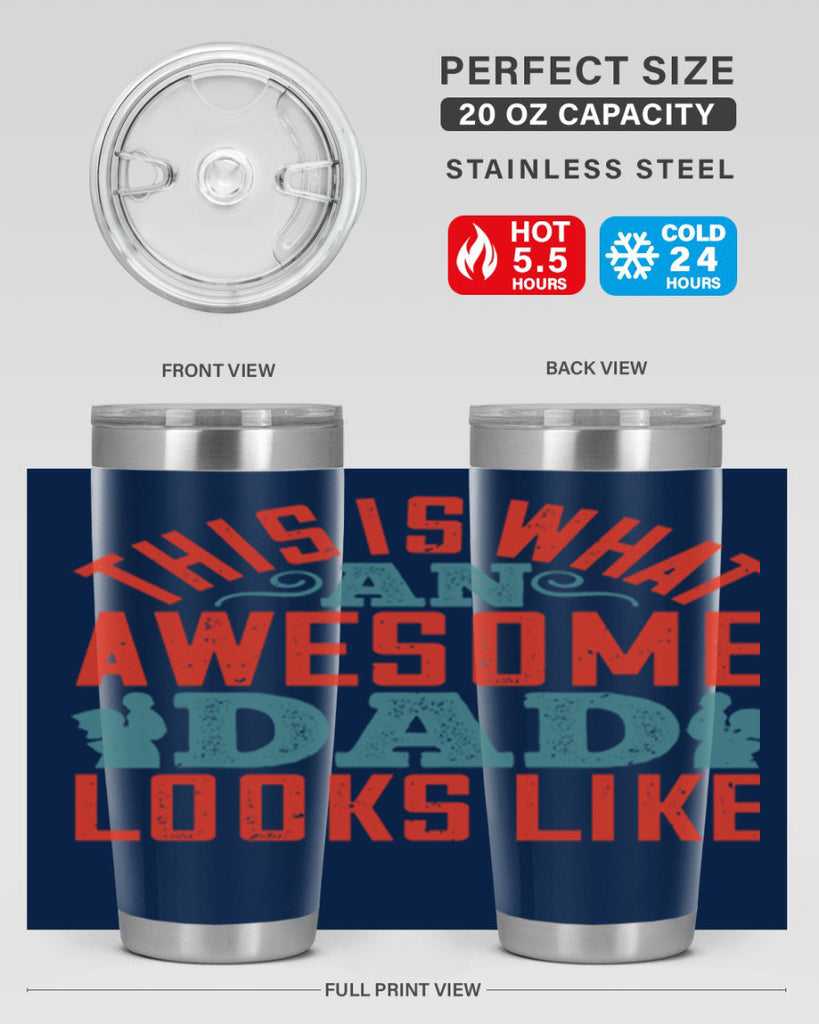 this is what an awesome dad looks like 160#- fathers day- Tumbler
