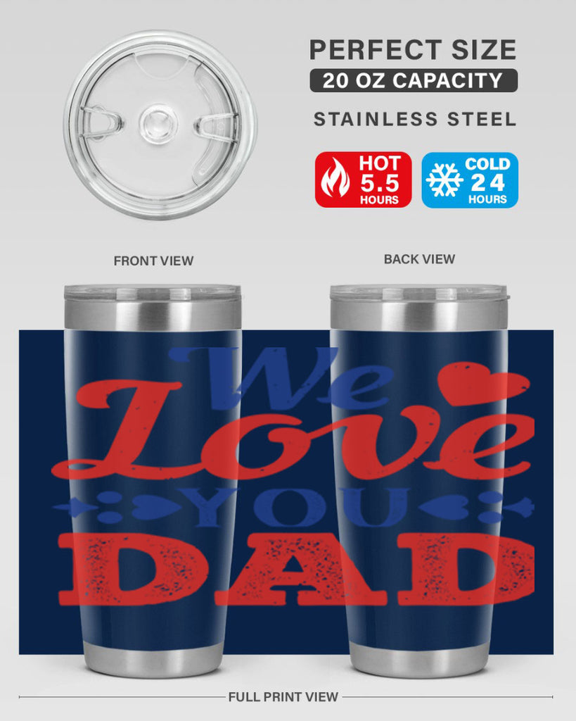 we love you dad 157#- fathers day- Tumbler