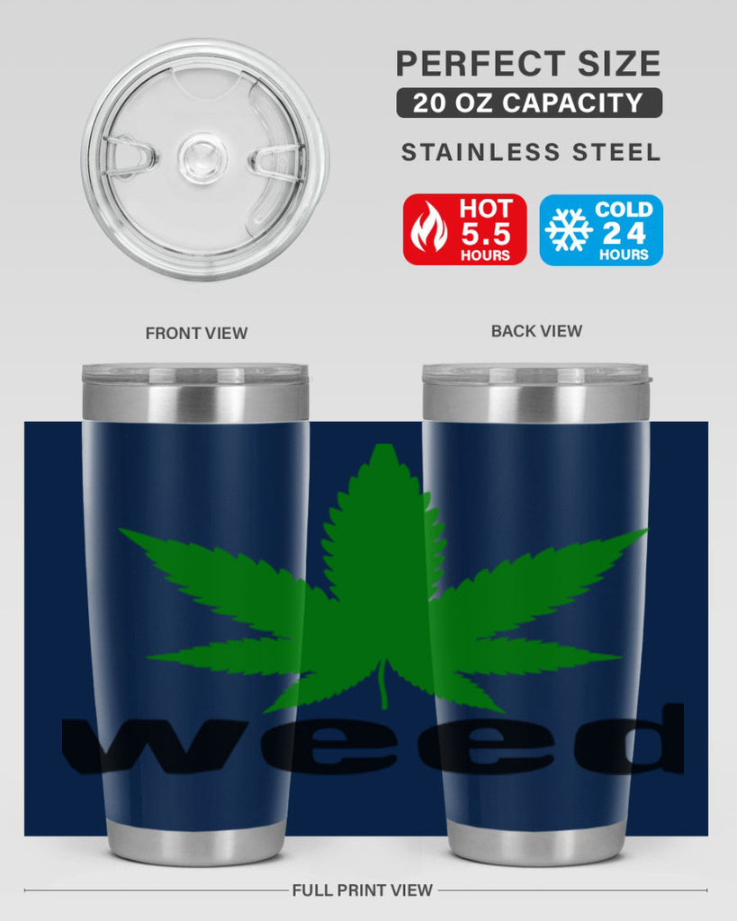 weed 279#- marijuana- Tumbler