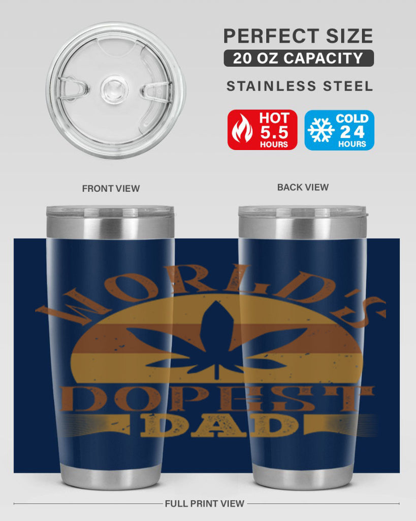 worlds dopest dad 145#- fathers day- Tumbler