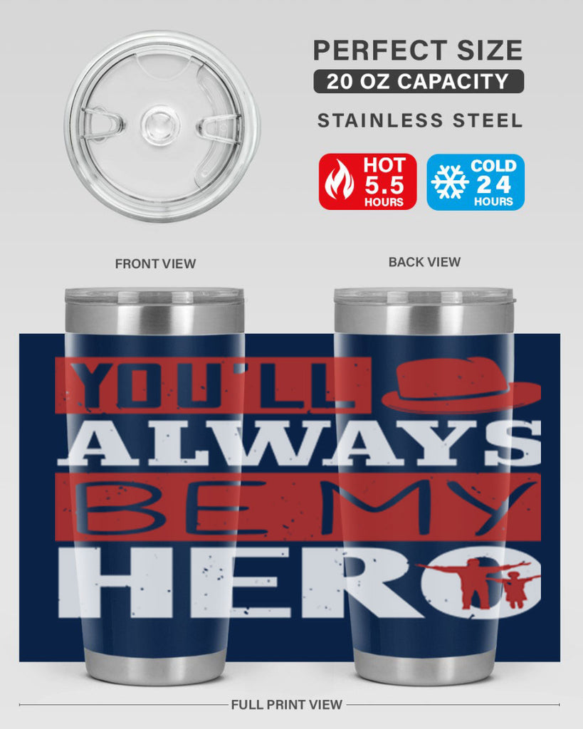 you’ll always be my hero 130#- fathers day- Tumbler