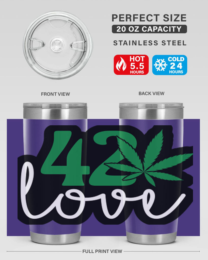 420 love 1#- marijuana- Tumbler