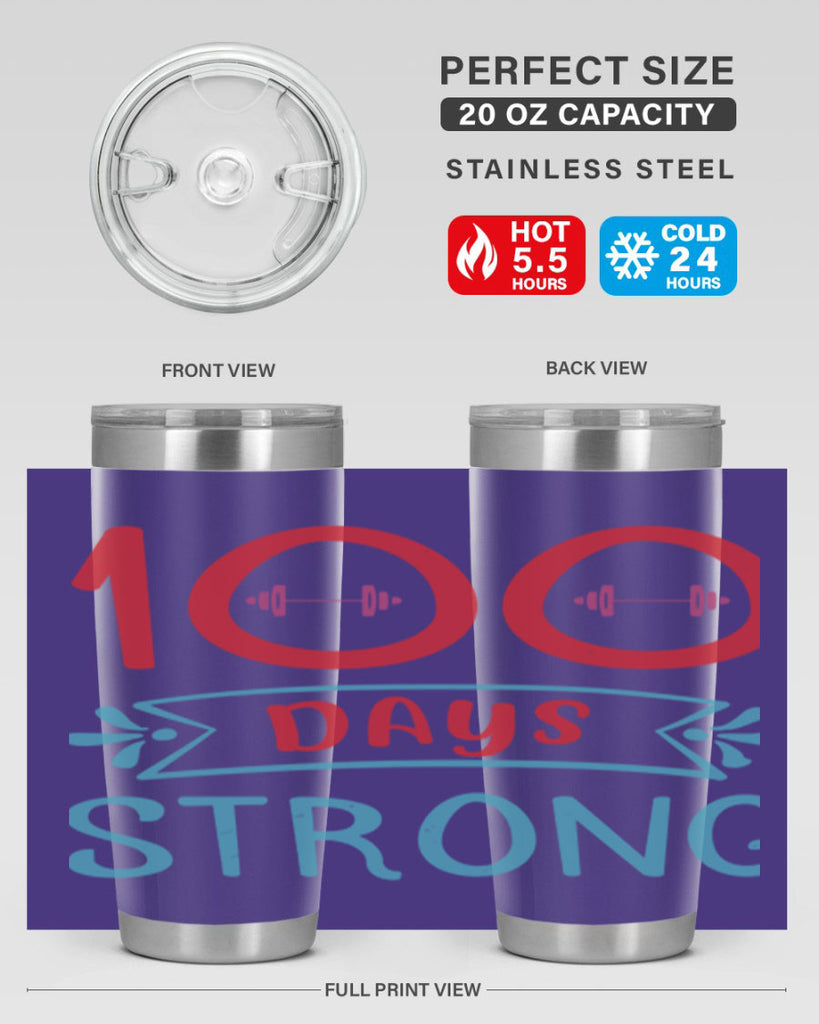 8 days strong 48#- 100 days of school- Tumbler