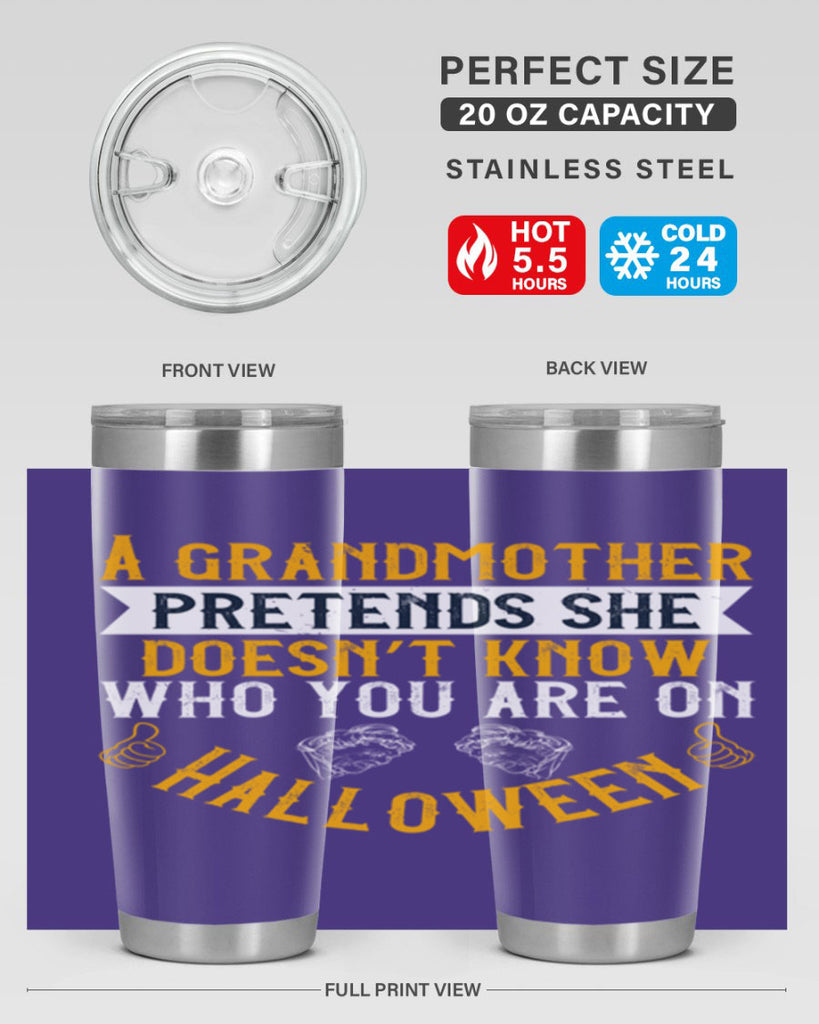 A grandmother pretends she doesn’t know who you are on Halloween 40#- grandma - nana- Tumbler