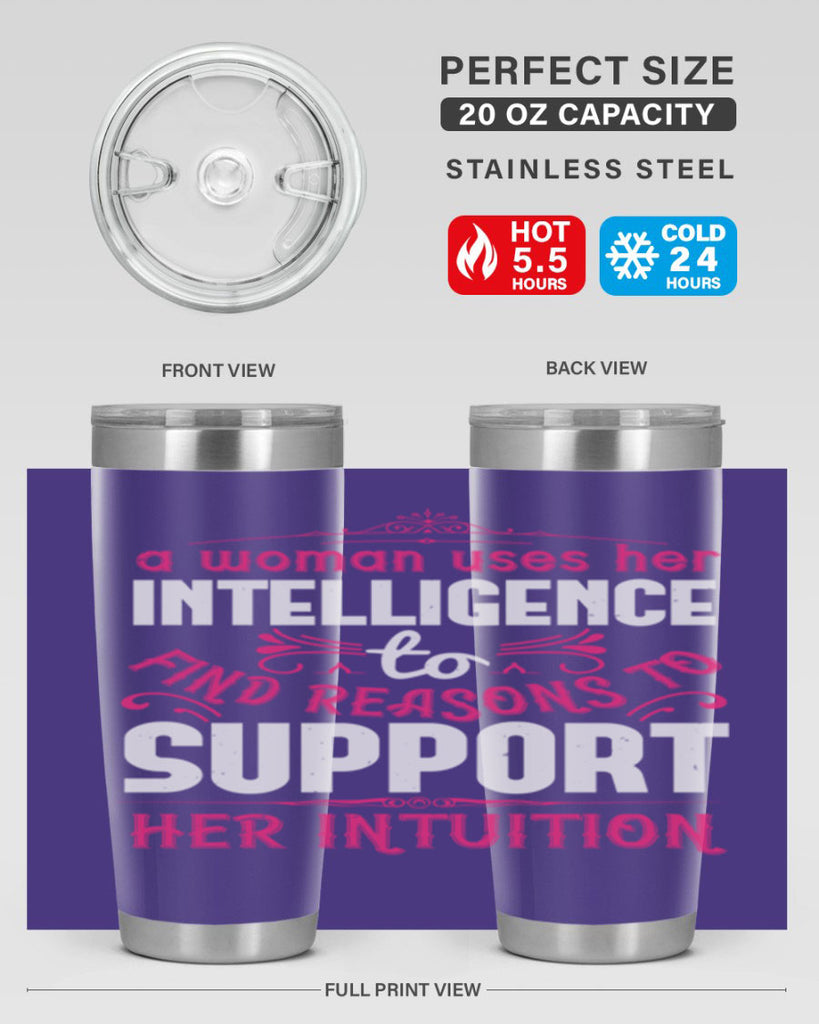 A woman uses her intelligence to find reasons to support her intuition Style 19#- aunt- Tumbler