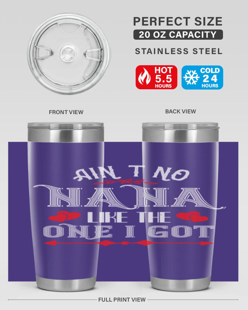 AIN’T NO NANA 38#- grandma - nana- Tumbler