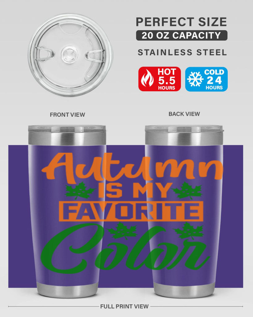 Autumn is My Favorite Color 21#- fall- Tumbler