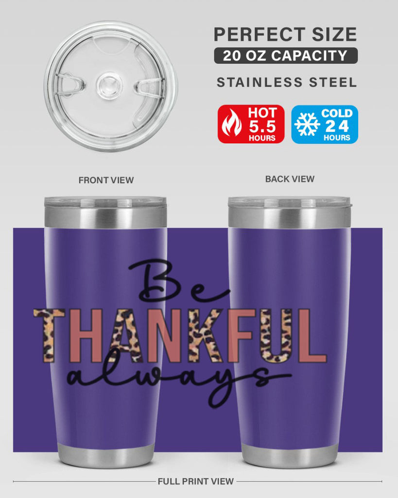 Be thankful always 42#- fall- Tumbler