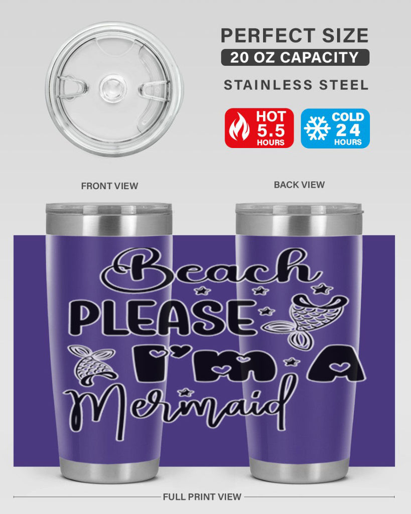 Beach Please Im A Mermaid 62#- mermaid- Tumbler