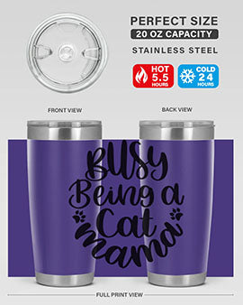 Busy Being A Cat Mama Style 80#- cat- Tumbler