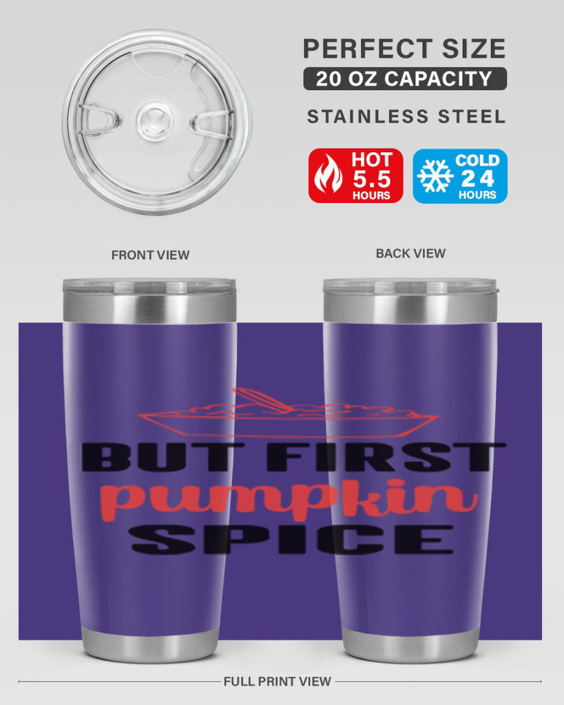 But first pumpkin spice 55#- fall- Tumbler