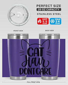 Cat Hair Dont Care Style 82#- cat- Tumbler