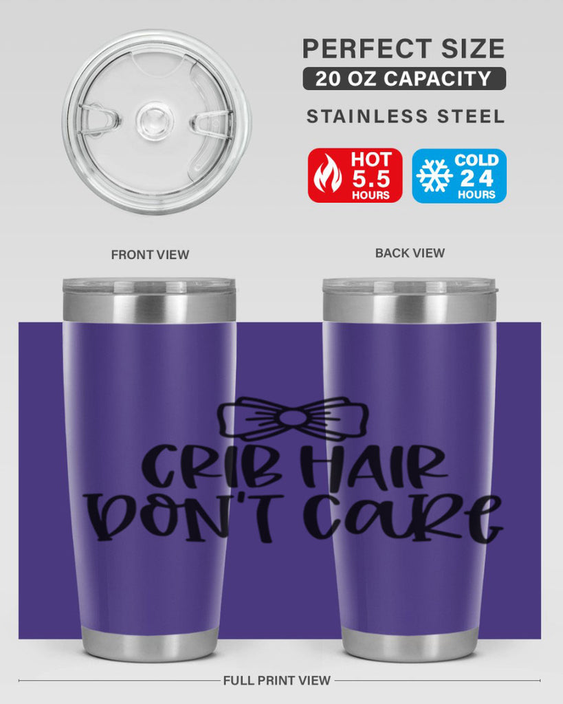 Crib Hair Dont Care Style 103#- baby- tumbler