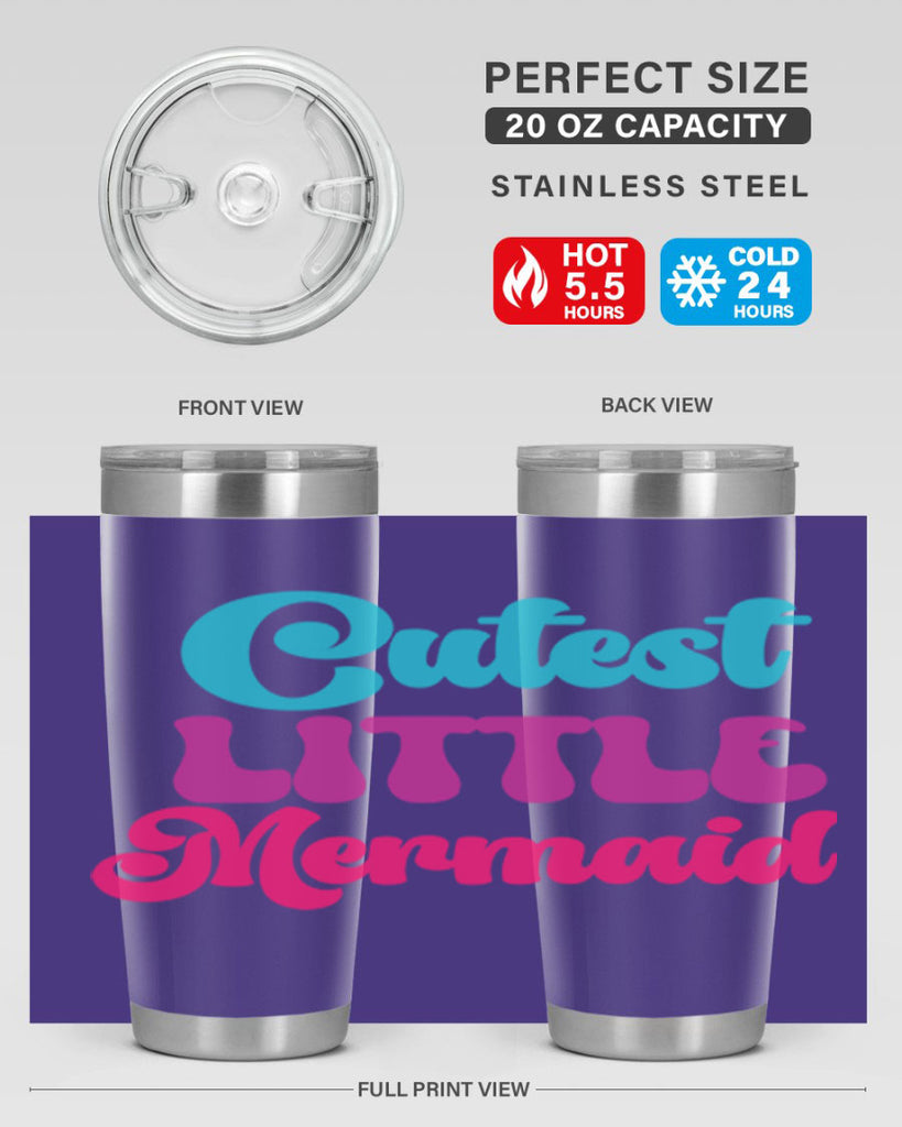 Cutest Little Mermaid 90#- mermaid- Tumbler
