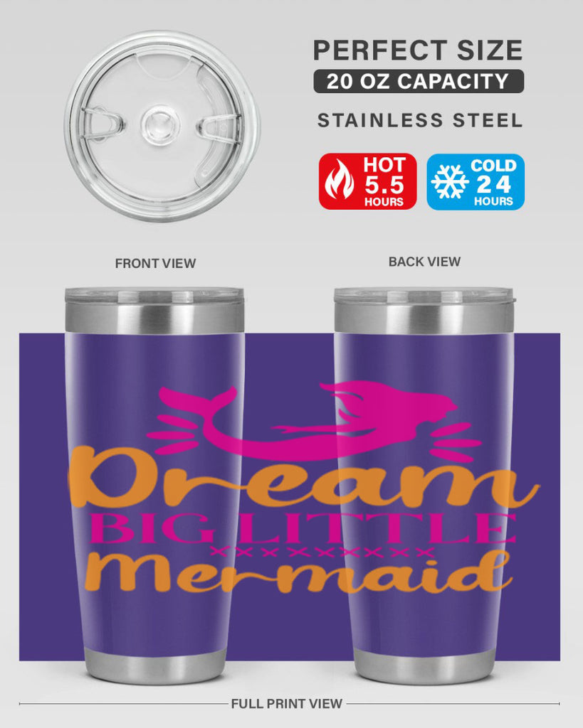 Dream Big Little Mermaid 117#- mermaid- Tumbler