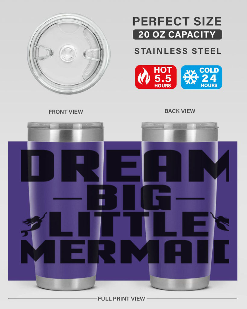 Dream big little mermaid 132#- mermaid- Tumbler