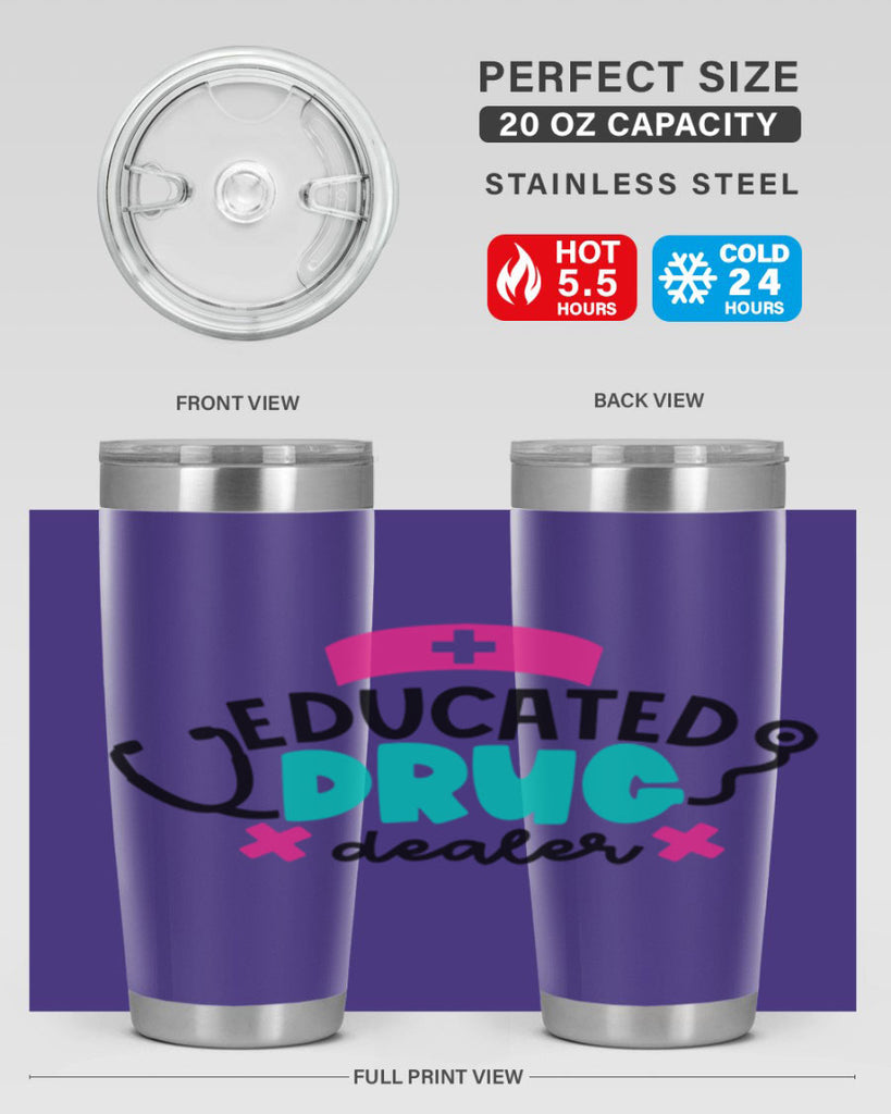 Educated Drug Dealer Style Style 195#- nurse- tumbler