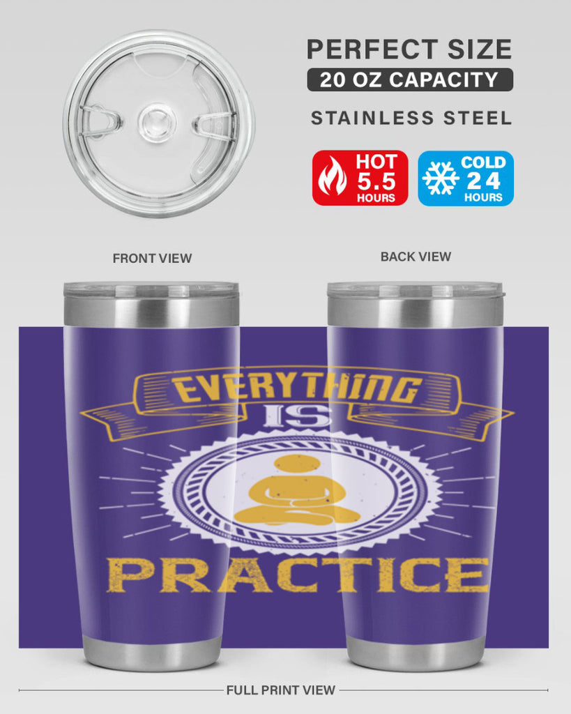 Everything is practice Style 40#- coaching- tumbler