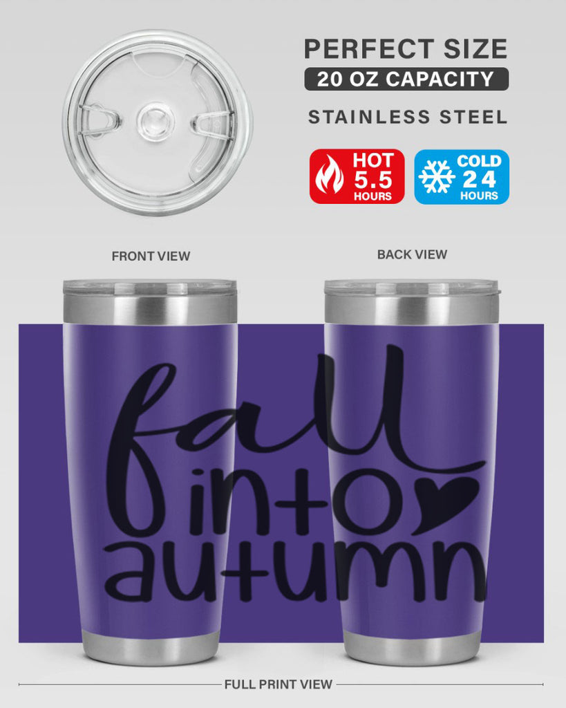 Fall Into Autumn 106#- fall- Tumbler