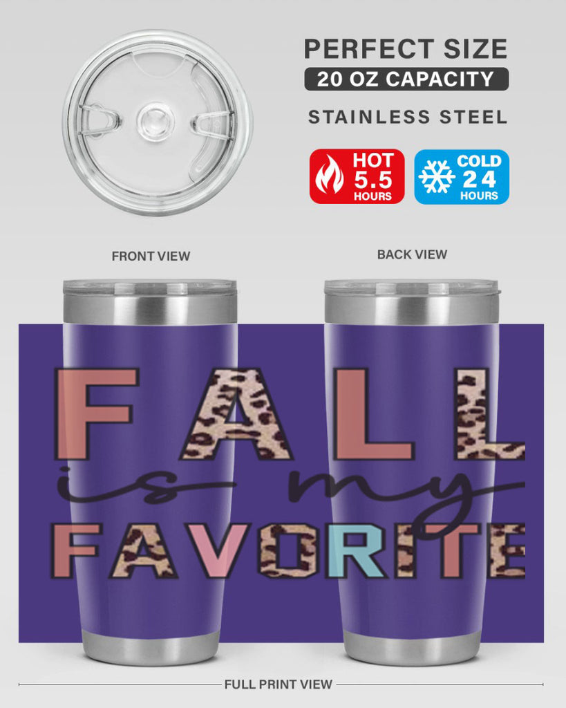 Fall Is My Favorite 120#- fall- Tumbler
