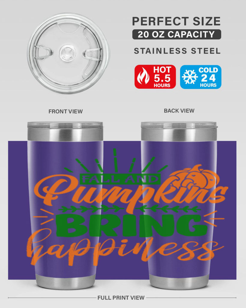 Fall and Pumpkins Bring Happiness 85#- fall- Tumbler