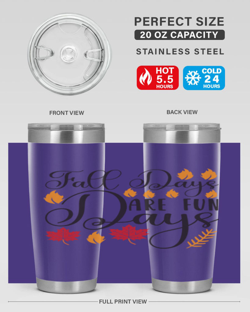Falldaysarefundays 148#- fall- Tumbler