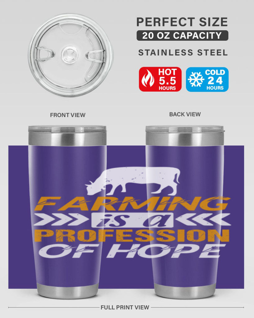 Farming is a profession of hope 66#- farming and gardening- Tumbler