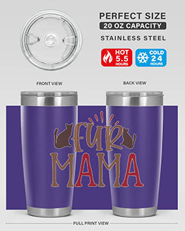 Fur Mama Style 13#- cat- Tumbler