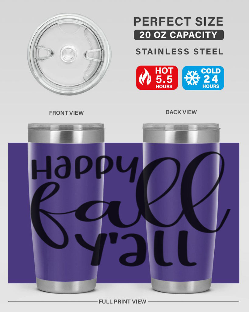 Happy Fall Y all 224#- fall- Tumbler