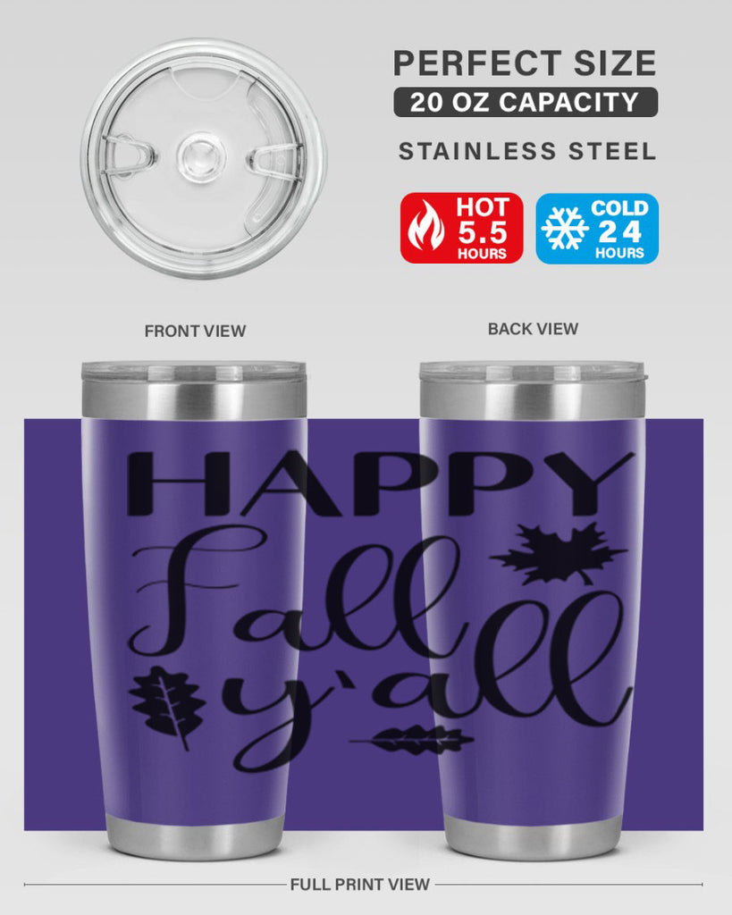Happy Fall Y all 225#- fall- Tumbler
