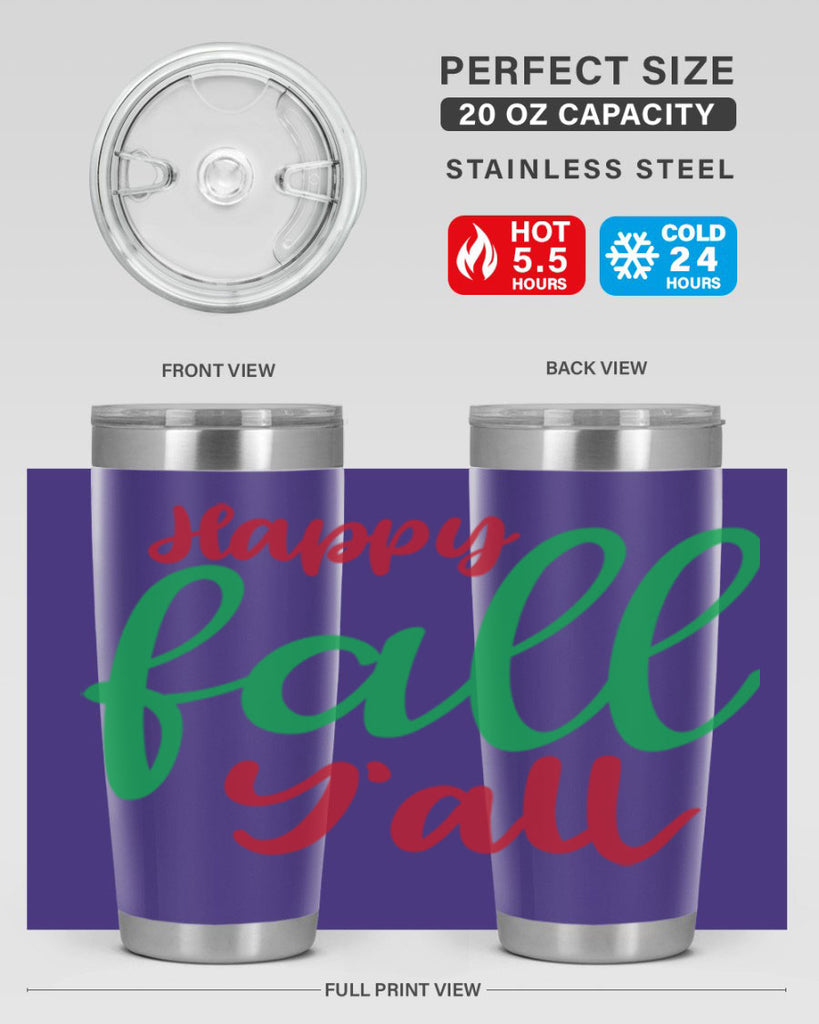 Happy Fall Y all 226#- fall- Tumbler