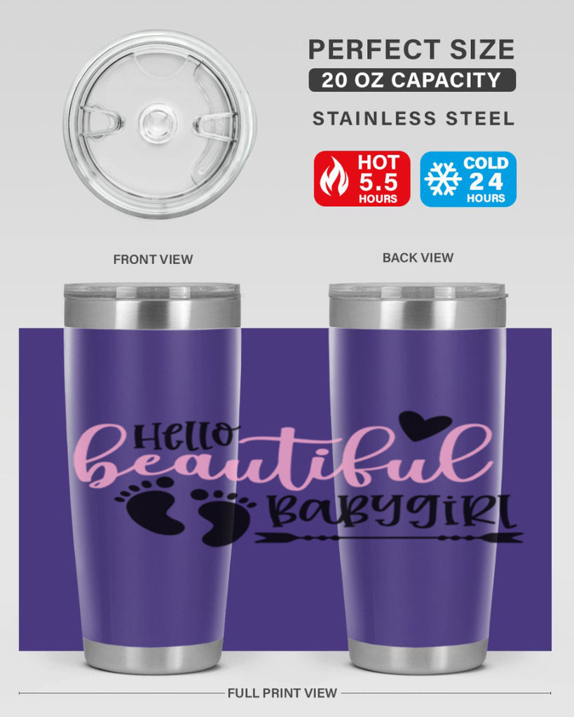 Hello Beautiful Babygirl Style 94#- baby- tumbler