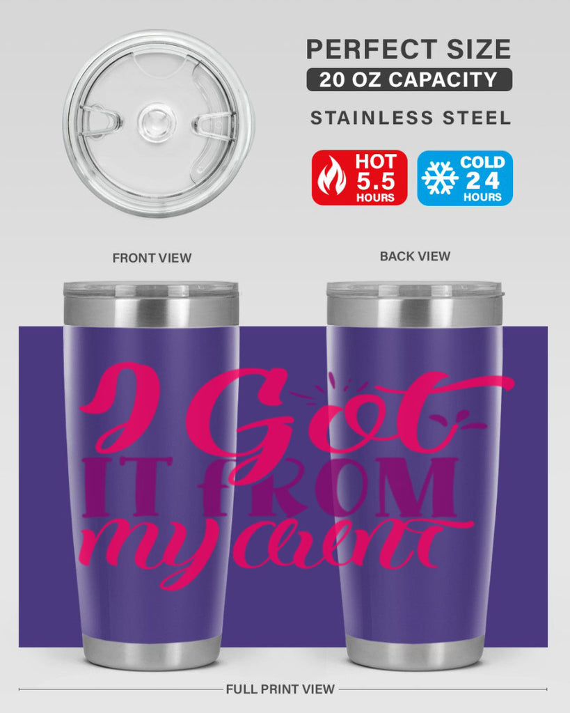 I Got It From My Aunt Style 256#- baby- tumbler