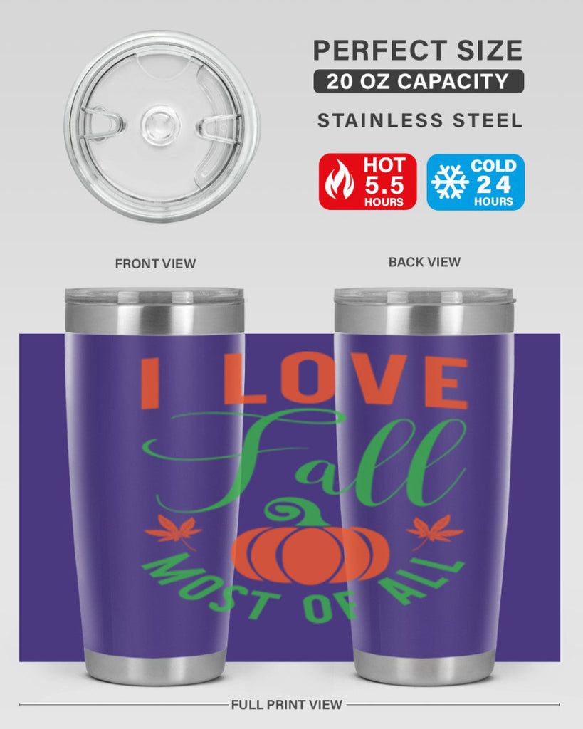 I Love Fall Most of All 331#- fall- Tumbler